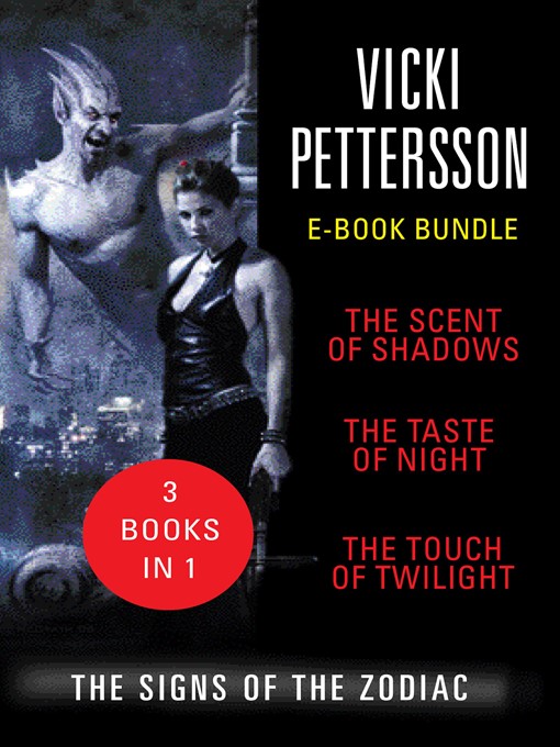 Title details for Vicki Pettersson/Sign of the Zodiac Collection #1 by Vicki Pettersson - Available